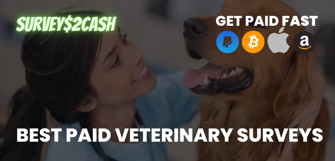 Best Paid Veterinary Surveys