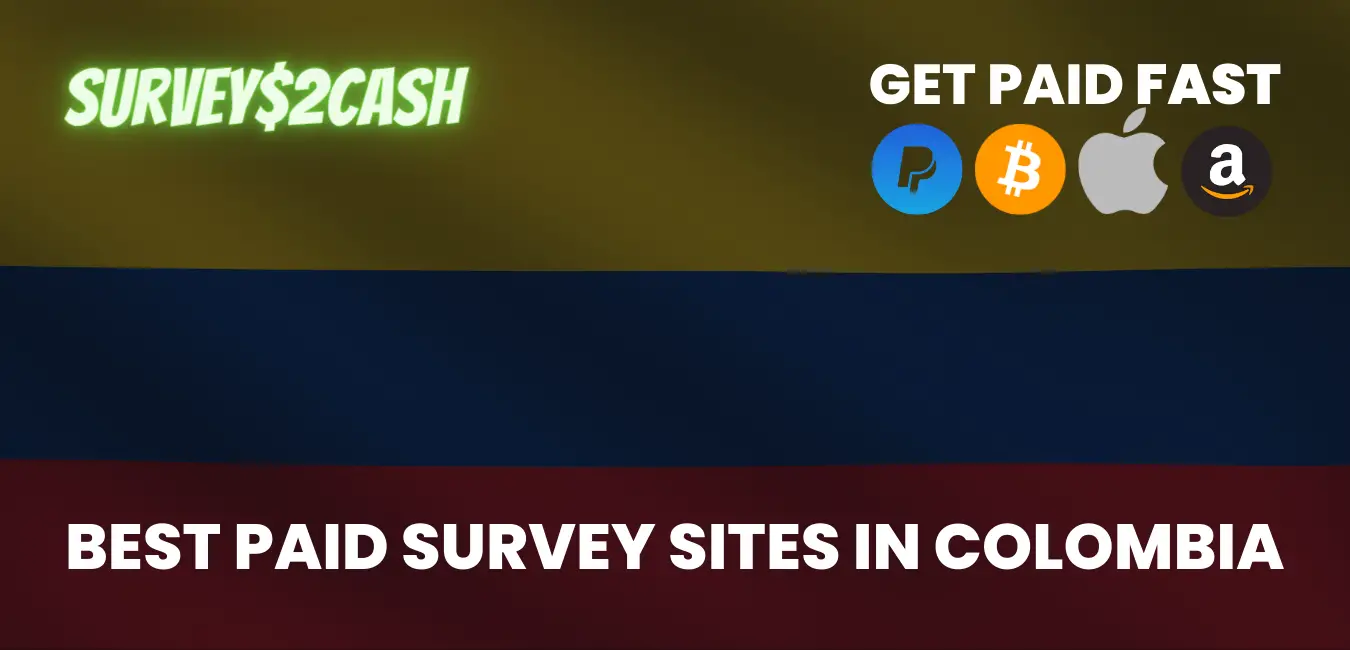 Best Paid Survey Sites in Colombia