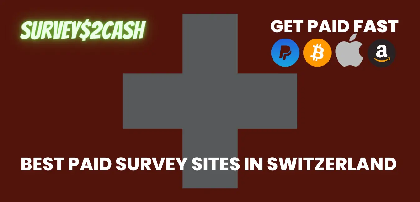 Best Paid Survey Sites in Switzerland