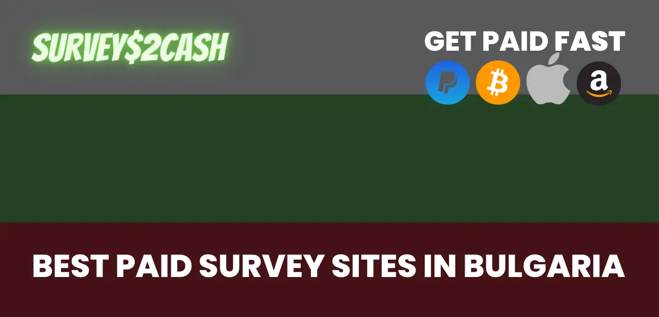 Best Paid Survey Sites for Bulgaria