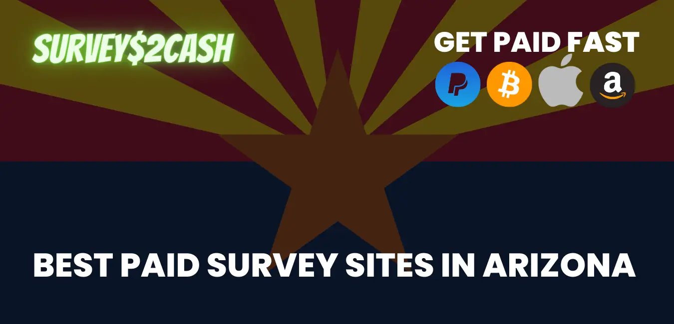 Best Paid Surveys In Arizona - USA