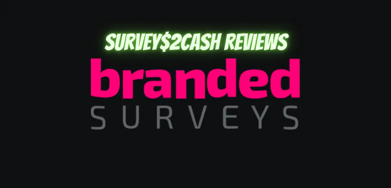 Branded Surveys Review: Is It Legit Or Scam?