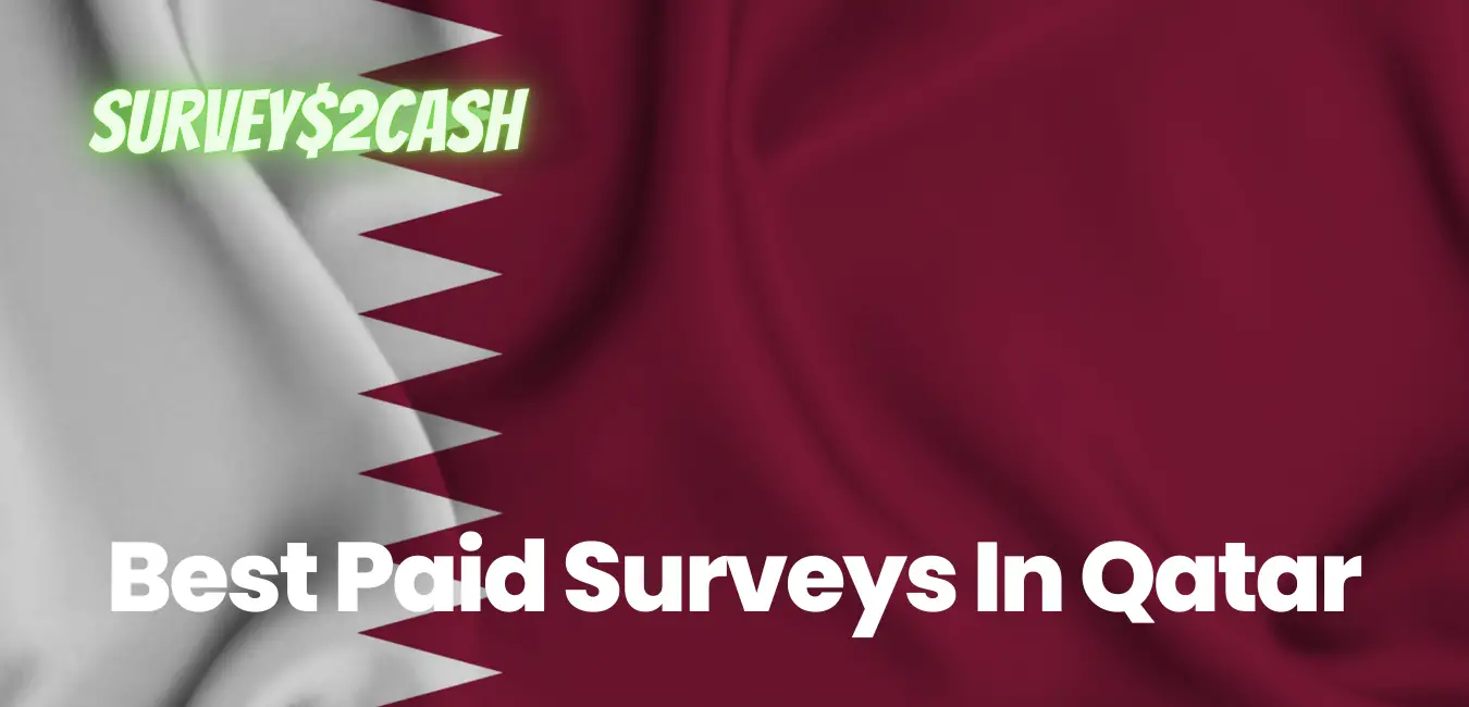 Top 4 Best Paid Surveys In Qatar